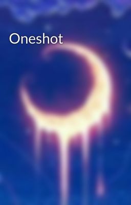 Oneshot 