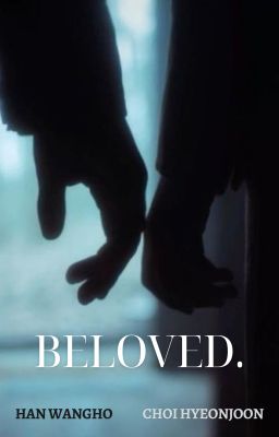 |pearan| beloved.