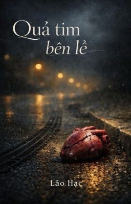 Quả tim bên lề