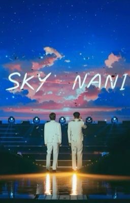 SkyNani | Forever
