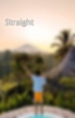 Straight