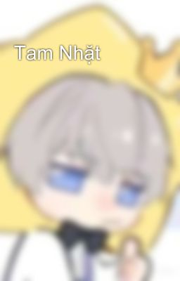 Tam Nhặt 