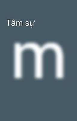 Tâm sự