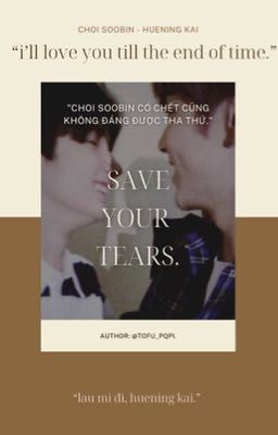 | textfic | save your tears.
