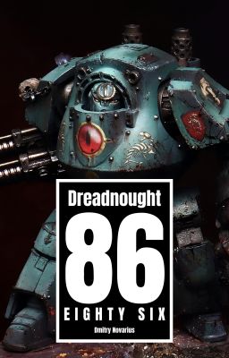 The Dreadnought 86