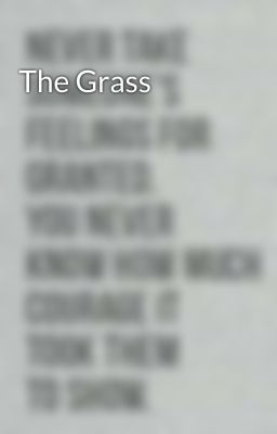 The Grass
