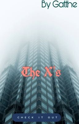 The X's