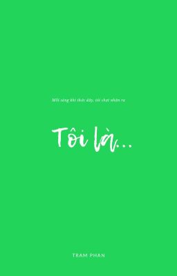 Tôi là...