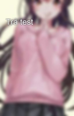 Trả test