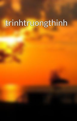 trinhtruongthinh