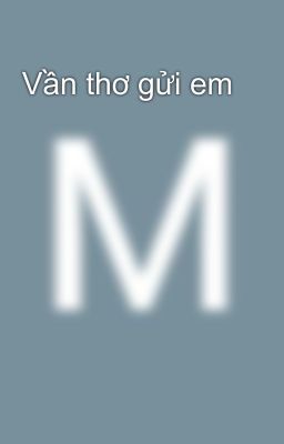 Vần thơ gửi em