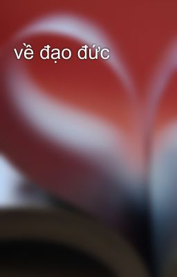 về đạo đức
