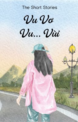 Vu vơ vu.. vùi
