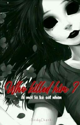 who killed him?
