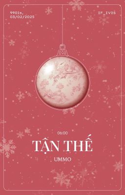 𐙚 9901 ; 06:00 | Tận Thế
