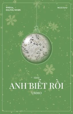[ 𐙚 9901 ; 10:00 | anh biết rồi ]